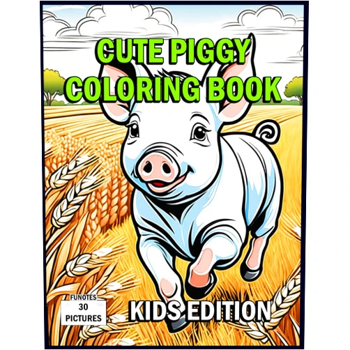 Funotes Cute Piggy Coloring Book: Kids Edition
