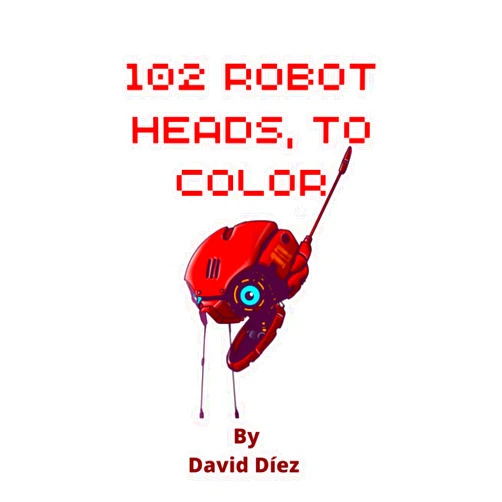 David Diez 102 Robot Heads, to color
