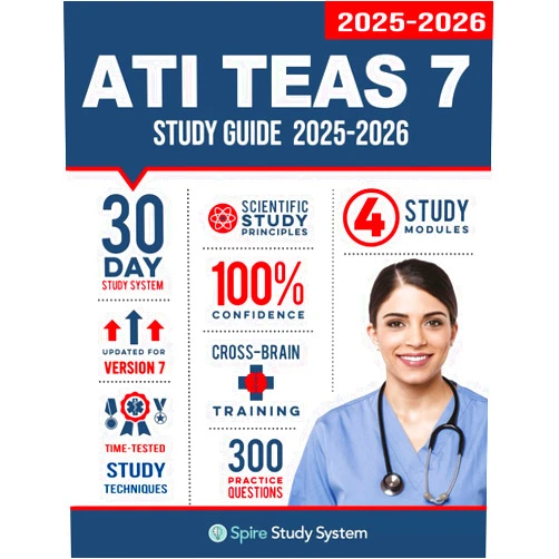 By Spire Study System (Author) ATI TEAS 7 Study Guide: Spire Study System's ATI TEAS 7th Edition Test Prep Guide with Practice Test Review Questions for the Test of Essential Academic Skills