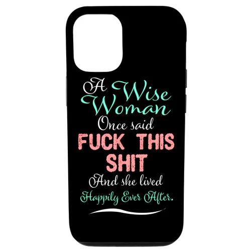 Not For Kids By The Gift Castle iPhone 12/12 Pro Wise Woman Fuck This Shit For Fed Up Ladies Gift Case