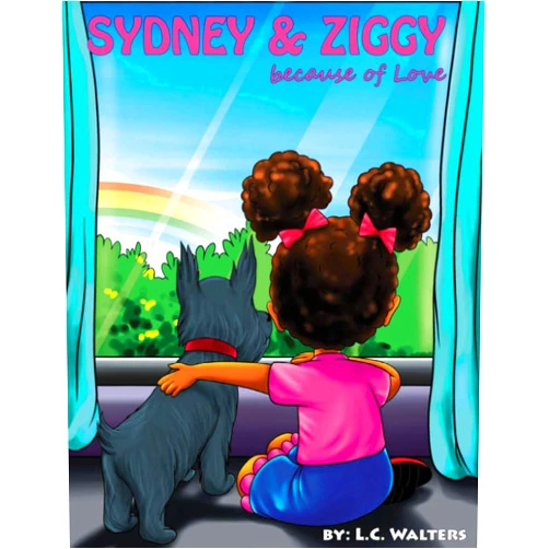 L.C. Walters Sydney & Ziggy: because of Love