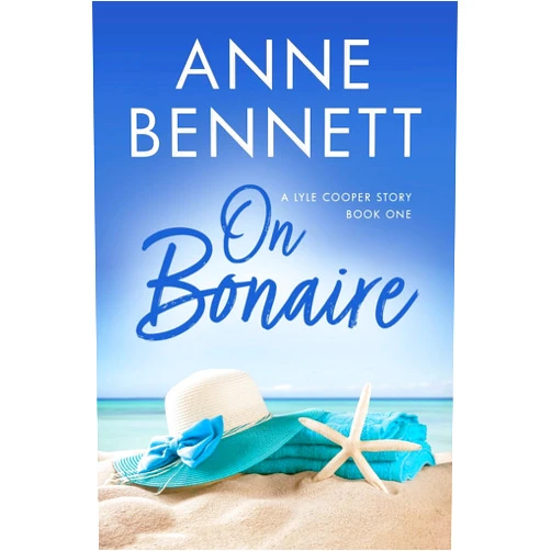 By Anne Bennett (Author) On Bonaire (A Lyle Cooper Story)
