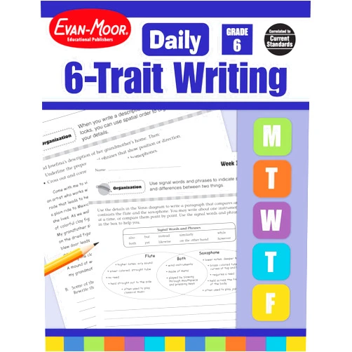 Evan-Moor Educational Publishers Evan-Moor Daily 6-Trait Writing, Grade 6 Homeschool and Classroom Resource Workbook, Reproducible Worksheets, Teaching Edition, Lesson Plans, Ideas, Organization, Word Choice, Sentence Fluency, Voice