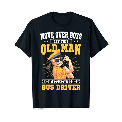 Cool Bus Driver Operator Apparel Bus Driver Old Operator Uniform Driving Shuttle Transit T-Shirt