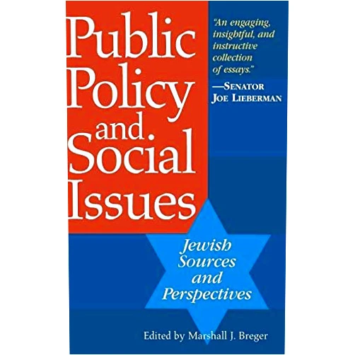 By Marshall J. Breger (Author) Format: Kindle Edition Public Policy and Social Issues: Jewish Sources and Perspectives