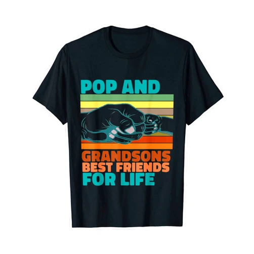 Fashion Tribe Apparel POP And GRANDSONS Best Friends For Life Title Meaningful Gif T-Shirt