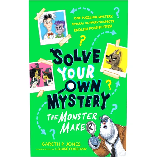 Gareth P. Jones,Louise Forshaw Solve Your Own Mystery: The Monster Maker