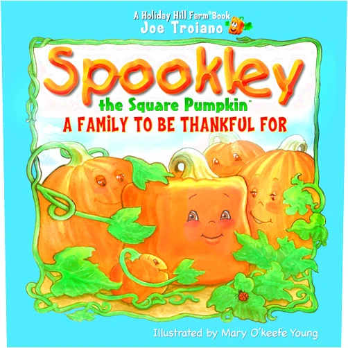 By Joe Troiano (Author), Susan Banta (Illustrator) Spookley the Square Pumpkin, a Family to be Thankful For (The Holiday Hill Farm® Book Series)