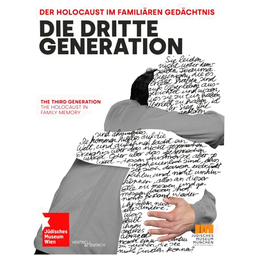 German Edition by Sabine Apostolo (Editor), Gabriele Kohlbauer-Fritz (Editor), Agnes Meisinger (Editor), Barbara Agnese (Author), Barbara Staudinger (Author), Cilly Kugelmann (Author), David Slucki (Author), Elisabeth Brainin (Author), Isabel Cout (Author), Jutta Fleckenstein (Author), Katja Petrowskaja (Author), Marianne Windsperger (Author), Mirjam-Angela Karoly (Author), Noa Arad Yairi (Author), Samy Teicher (Author) & 11 more Die Dritte Generation. Der Holocaust im familiären Gedächtnis The Third Generation. The Holocaust in Family Memory