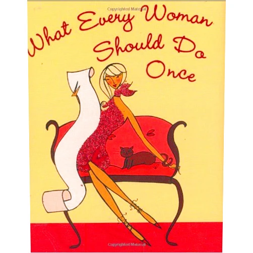 Claudine Gandolfi,Kerrie Hess What Every Woman Should Do Once (Charming Petite Series)