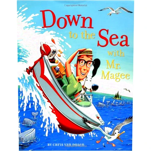 Chris Van Dusen Down to the Sea with Mr. Magee