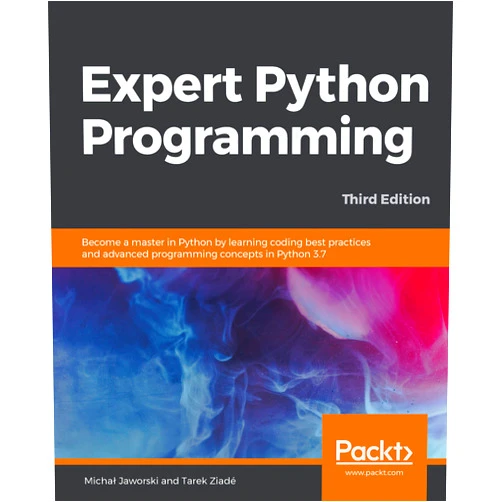 By Michał Jaworski (Author), Tarek Ziadé (Author) Format: Kindle Edition Expert Python Programming: Become a master in Python by learning coding best practices and advanced programming concepts in Python 3.7, 3rd Edition