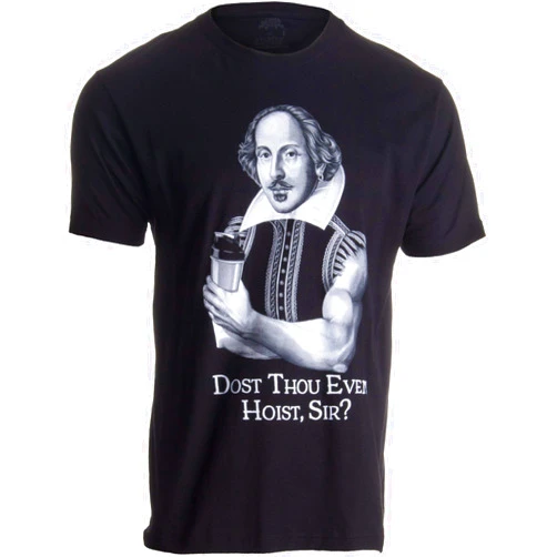 Ann Arbor T-shirt Co. Dost Thou Even Hoist Sir? | Funny Workout Weight Lifting Shakespeare Gym T-Shirt
