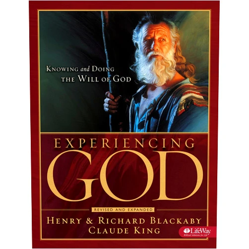 Henry T. Blackaby,Claude V. King Experiencing God: Knowing and Doing the Will of God Member Book [Revised]