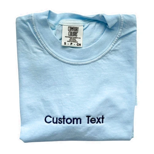 Handmade Custom Embroidered T-Shirt | Personalized Tee | Choose Phrase, Font and Embroidery Color for Any Occasion Multi