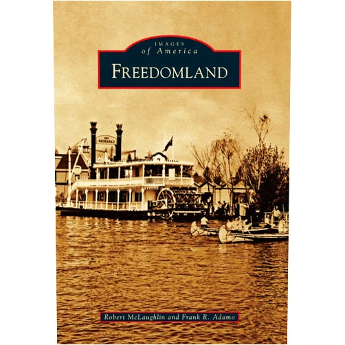 Robert McLaughlin,Frank R. Adamo Freedomland (Images of America)