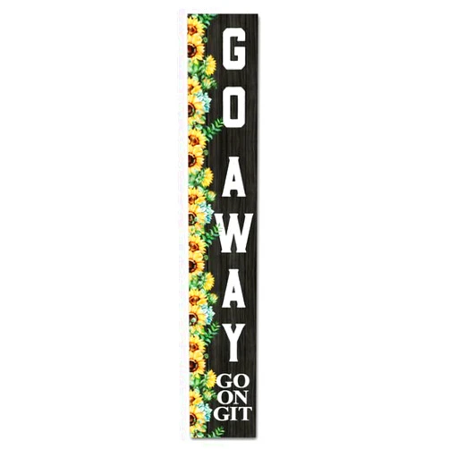 Bidesign Tall (64x8) IN Go away Go On Git Vertical Sign For Front Door Porch Standing Farmhouse Unwelcome Sign Wall Decor For Home Yard Garden Entry Sunflower Summer Decorations