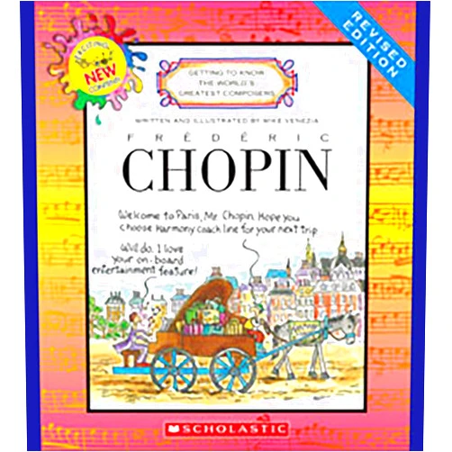 Mike Venezia Frederic Chopin (Revised Edition) (Getting to Know the World's Greatest Composers)