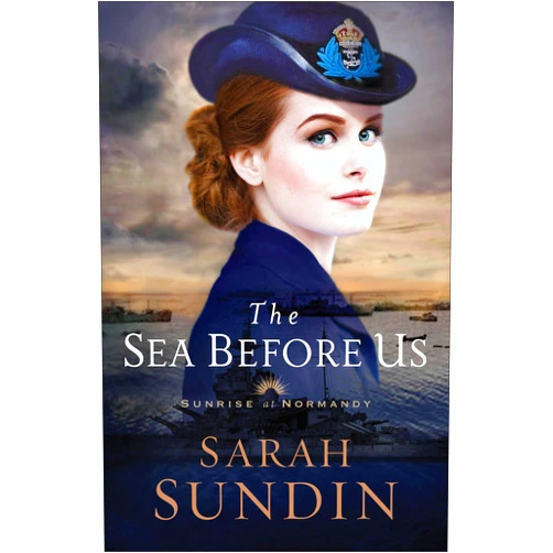 Sarah Sundin The Sea Before Us: (A Christian Historical Romance of the World War II Navy)