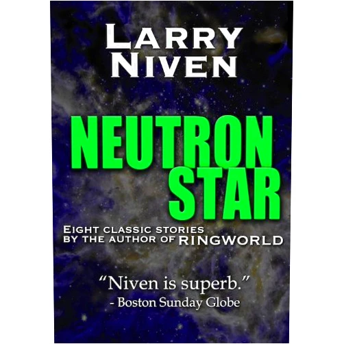 By Larry Niven (Author) Format: Kindle Edition Neutron Star