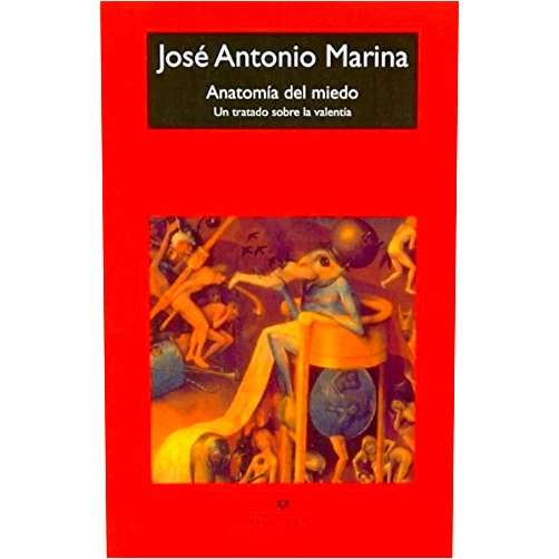 By unknown author (Author) Anatomia Del Miedo (Spanish Edition) by Jose Antonio Marina (2009-06-16)