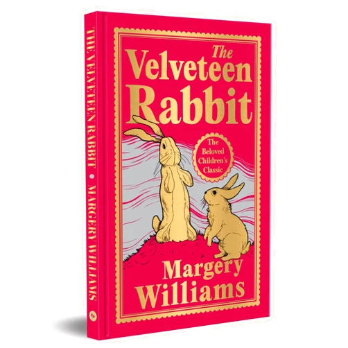 Margery Williams Velveteen Rabbit (Deluxe Hardbound Edition), The (Fingerprint Classics)