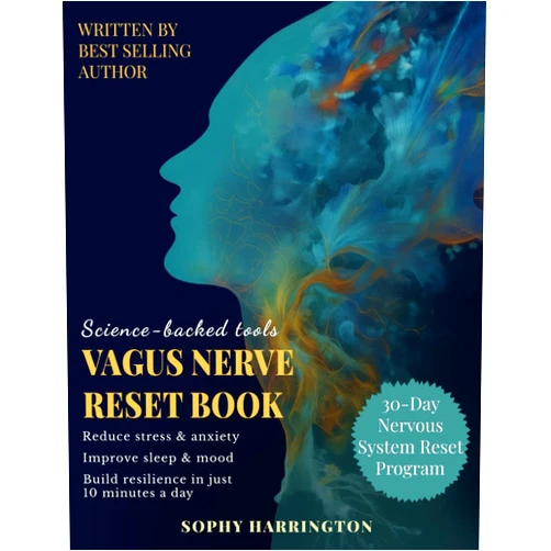 By SOPHY HARRINGTON (Author) The Vagus Nerve Reset Book: Therapy Workbook with 80+ Stimulation Exercises to Activate Healing Power , Calm Pain & Anxiety Relief | 30 Day Nervous System Regulation Program for Holistic Wellness