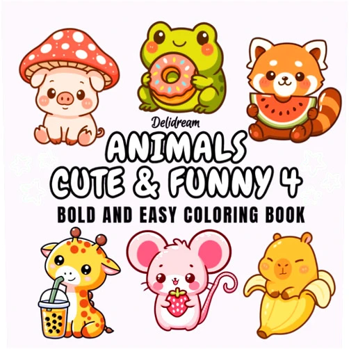 Delidream Art Animals Cute & Funny 4: Bold and Easy Coloring Book for Kids and Adults, 40 Relaxing Stress Relieving Designs