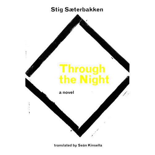 Stig Saeterbakken,Sean Kinsella Through the Night