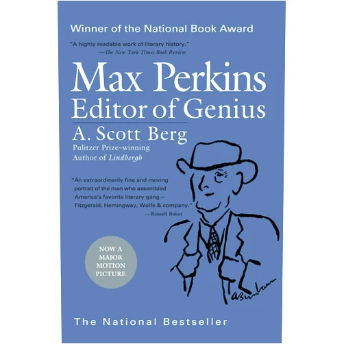 By A. Scott Berg (Author) Format: Kindle Edition Max Perkins: Editor of Genius: National Book Award Winner