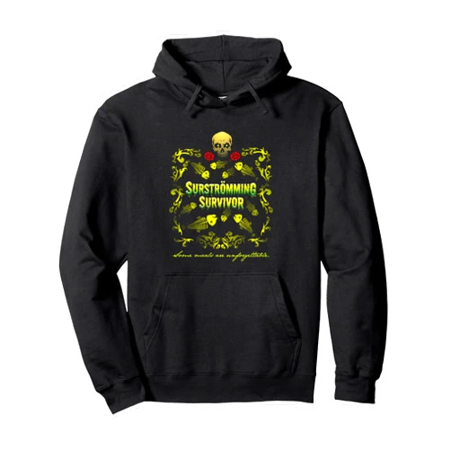 Spassprediger's Surströmming Designs Surströmming Challenge Survivor Unforgettable Surströmming Pullover Hoodie