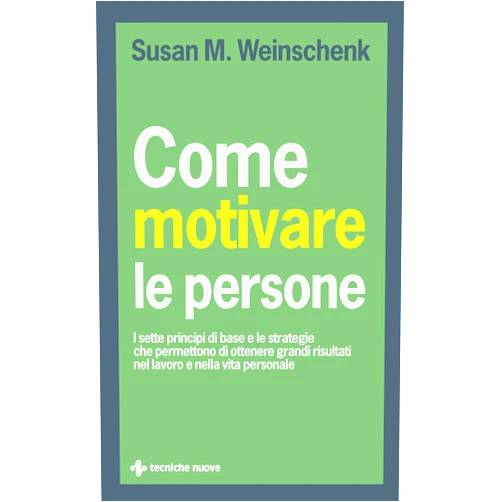 Italian Edition by Susan M. Weinschenk (Author) Format: Kindle Edition Come motivare le persone: I sette principi di base e le strategie che permettono di ottenere grandi risultati nel lavoro e nella vita personale (Italian Edition)