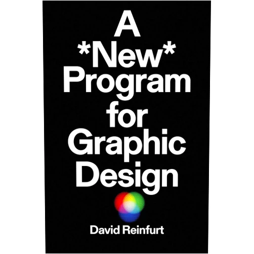 By David Reinfurt (Author), Adam Michaels (Preface), Ellen Lupton (Foreword) & 0 more A New Program for Graphic Design