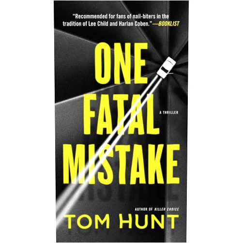 Tom Hunt One Fatal Mistake