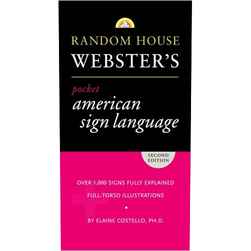 Elaine Costello Ph.D. Random House Webster's Pocket American Sign Language Dictionary