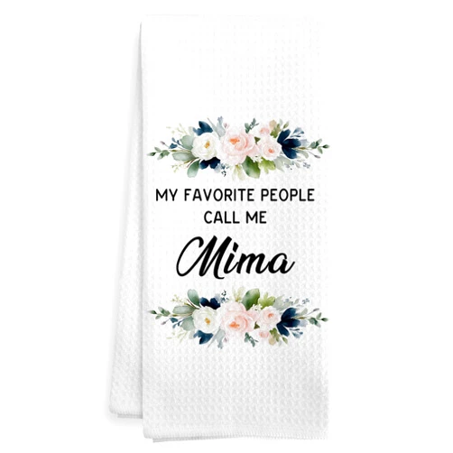 XNXLDYLH My Favorite People Call Me Mima Kitchen Hand Towels Gifts for Grandma from Grandkids Grandson, Mothers Day Christmas Birthday Kitchen Gifts for Mima, Grandma Dish Tea Towels Gift,16x24Inch