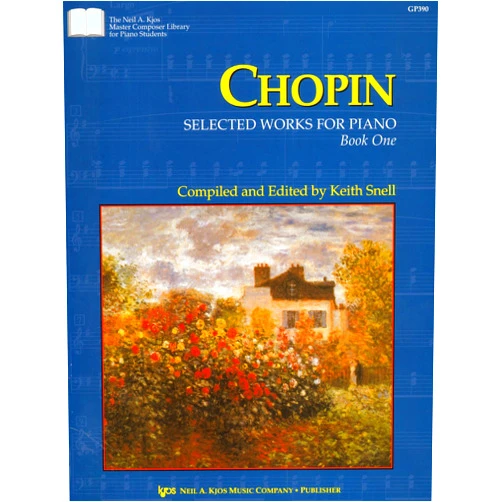 Frederic Chopin GP390 - Chopin - Selected Works for the Piano - Book 1 (The Neil A Kjos Master Composer Library for Piano Students)