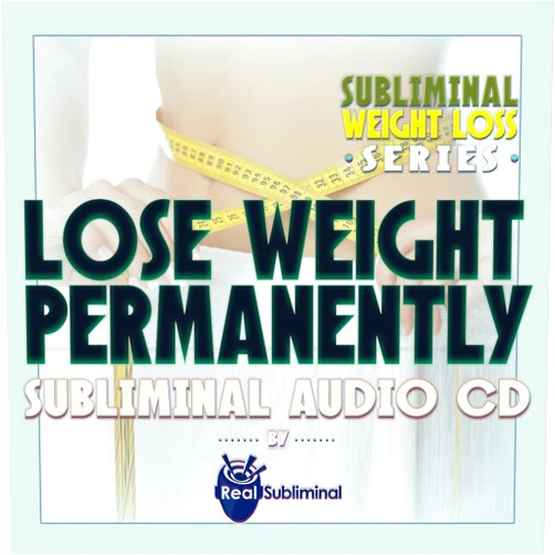 Real Subliminal Subliminal Weight Loss Series: Lose Weight Permanently Subliminal Audio CD