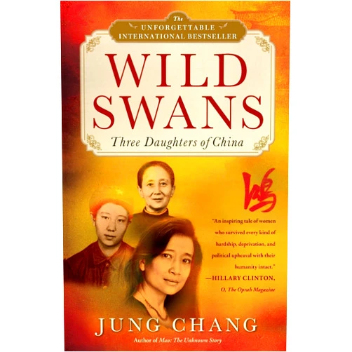 By Jung Chang (Author) Wild Swans: Three Daughters of China