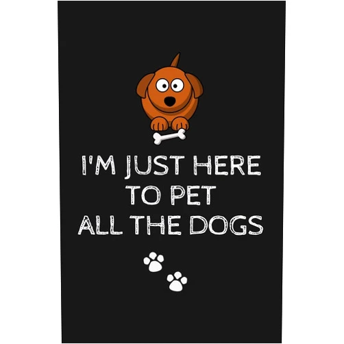Not Only Journals,I Live To Journal I'm Just Here to Pet All the Dogs: Dog Lover Writing Journal Lined, Diary, Notebook for Men & Women (Doggie Notes)