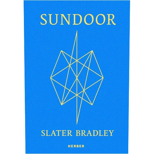 Rachel Baum,Slater Bradley,John Jenkins Slater Bradley: Sundoor