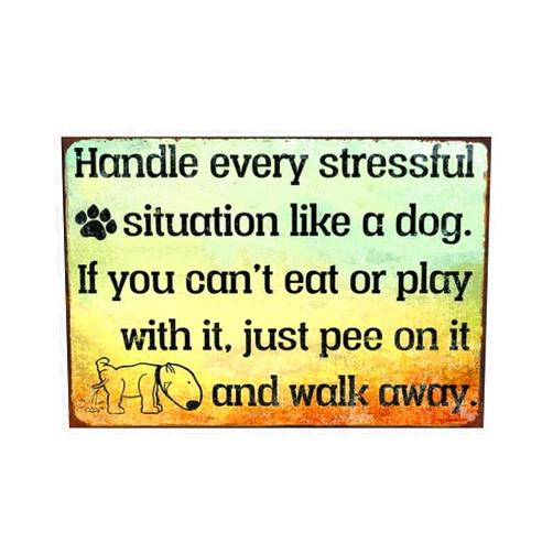 Xanovir Retro Funny Garage Tin Sign Metal Poster Vintage Wall Décor, Handle Stressful Situation Like a Dog, Humor Gifts for Home Bar Kitchen Office Bedroom Garden Plaque 8x12 Inch