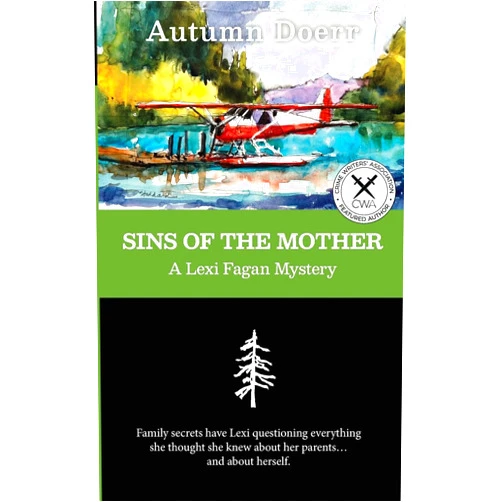 By Autumn Doerr (Author) Sins of the Mother: A Lexi Fagan Mystery
