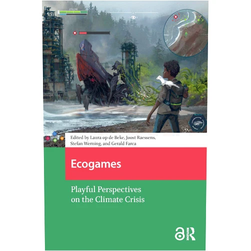 By Laura op de Beke (Editor), Joost Raessens (Editor), Stefan Werning (Editor), Gerald Farca (Editor) & 1 more Format: Kindle Edition Ecogames: Playful Perspectives on the Climate Crisis (Green Media)