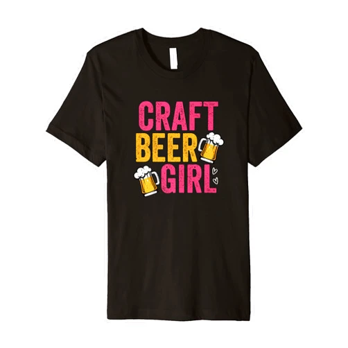 SHIRTSIDE Craft Beer Craft Beer Girl Brewing Octoberfest Booze Brewer Brewery Premium T-Shirt