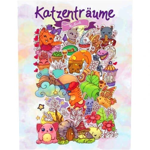 Julia Rivers,Storytroll Katzenträume - Malbuch: Ein süßes Malbuch für alle Katzenliebhaber (Geschenke für Erwachsene, Kinder Mädchen, Frauen) (German Edition)