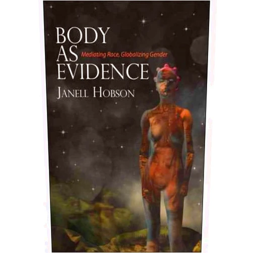 By By (author) Janell Hobson (Author) Body as Evidence (Paperback) - Common