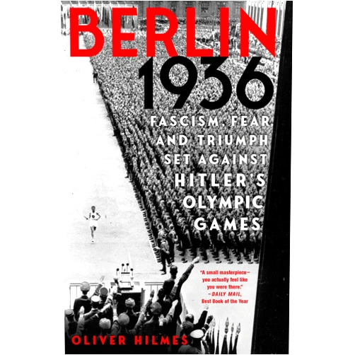 By Oliver Hilmes (Author), Jefferson Chase (Translator) Format: Kindle Edition Berlin 1936: Fascism, Fear, and Triumph Set Against Hitler's Olympic Games