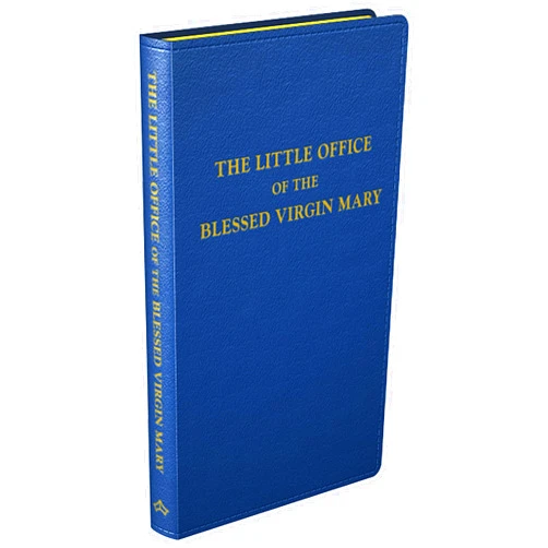 Latin Edition by John Newton (Editor) The Little Office of the Blessed Virgin Mary (English and Latin Edition)