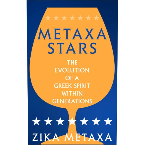 Zika Metaxa Metaxa Stars: The Evolution of a Greek Spirit Within Generations